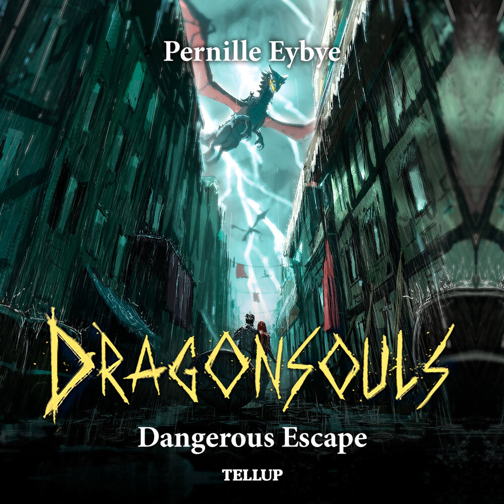 Dragon Souls #7: A Dangerous Escape - Dragon Souls