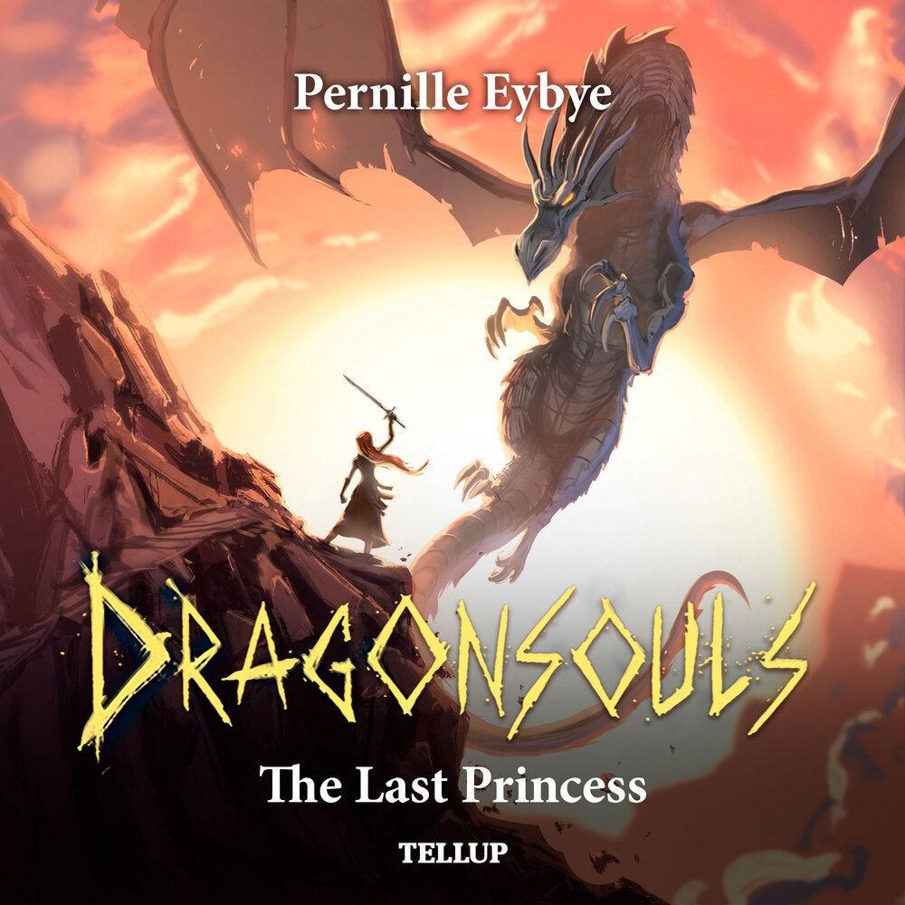 Dragon Souls #2: The Last Princess - Dragon Souls
