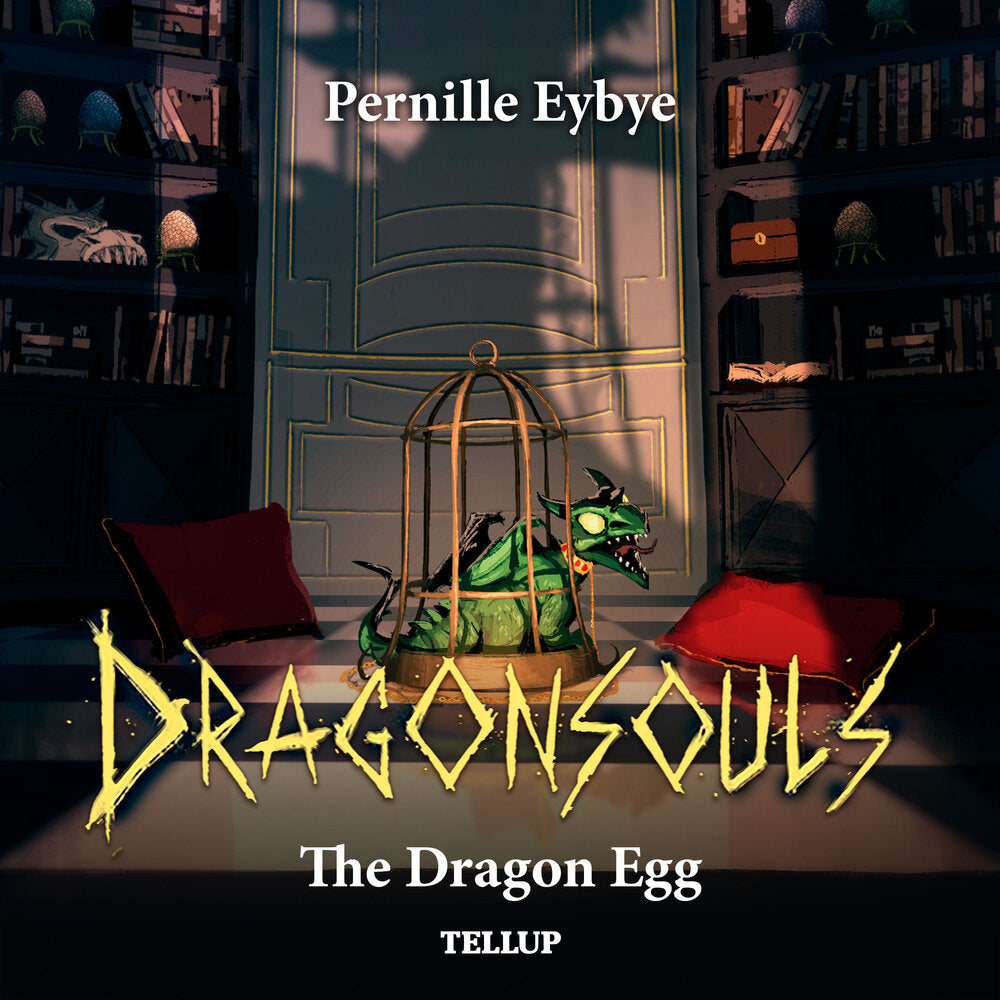 Dragon Souls #6: The Dragon Egg - Dragon Souls