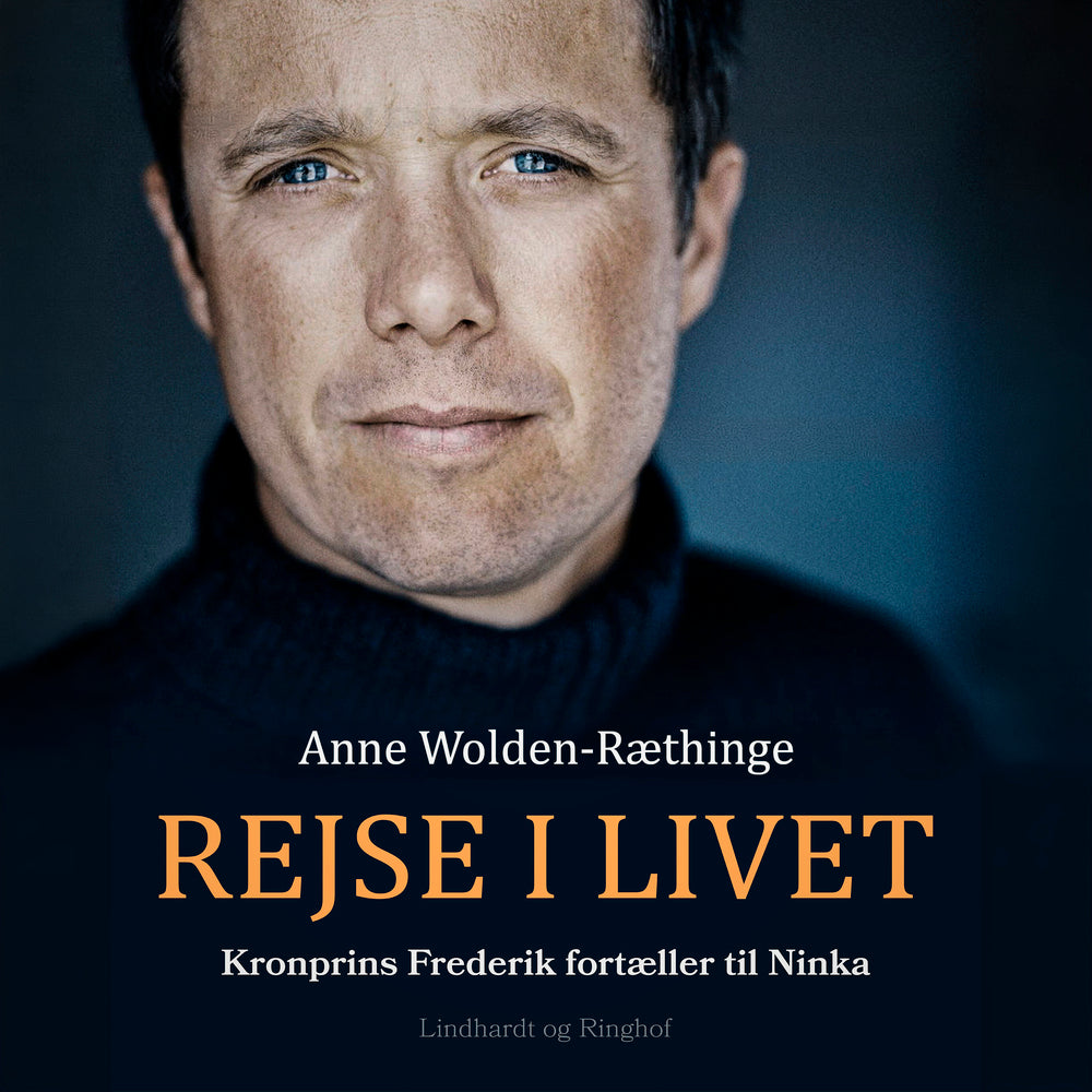 Rejse i livet. Kronprins Frederik fortæller til Ninka