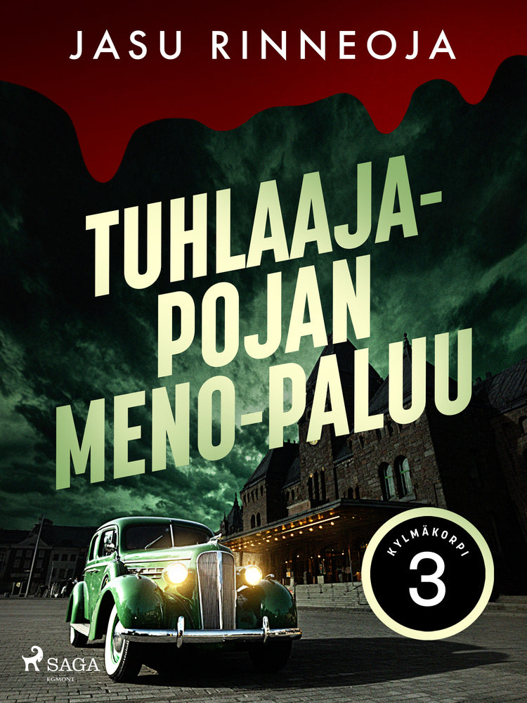 Tuhlaajapojan meno-paluu