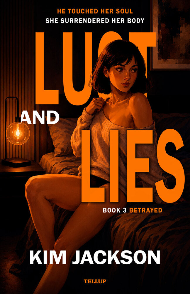 Lust and Lies #3: Betrayed - Lust and Lies