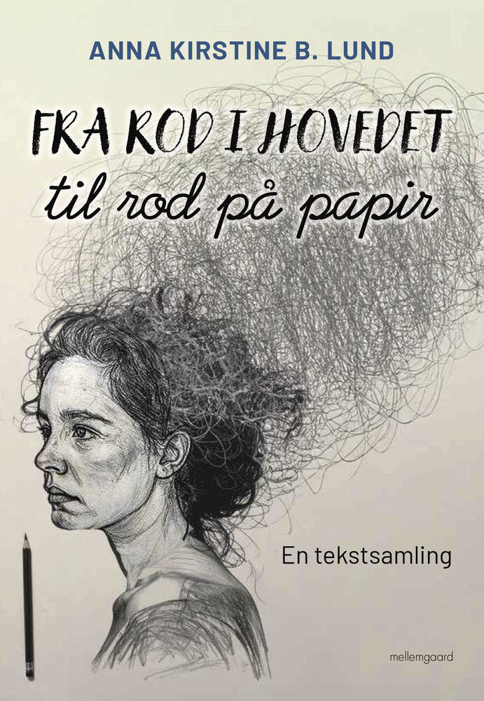Fra rod i hovedet til rod på papir