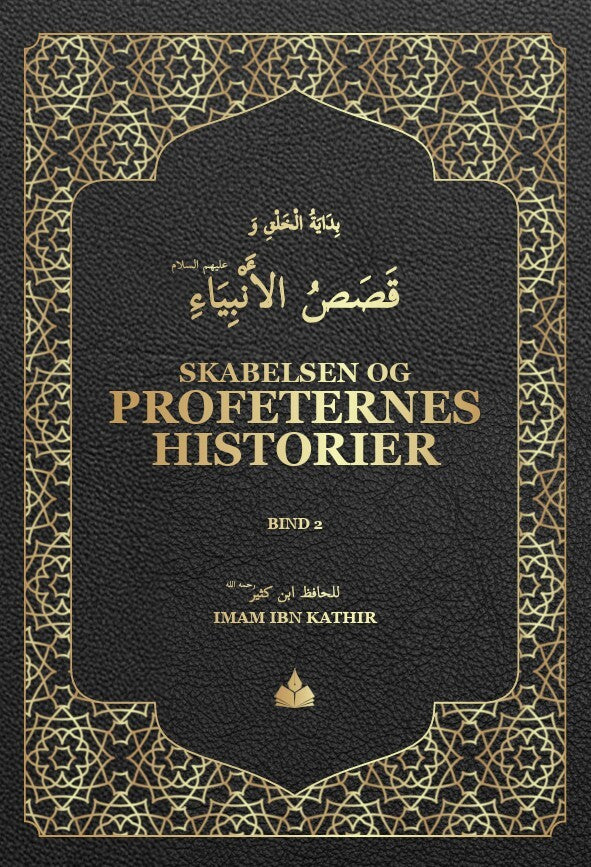 Skabelsen og Profeternes historier bind 2