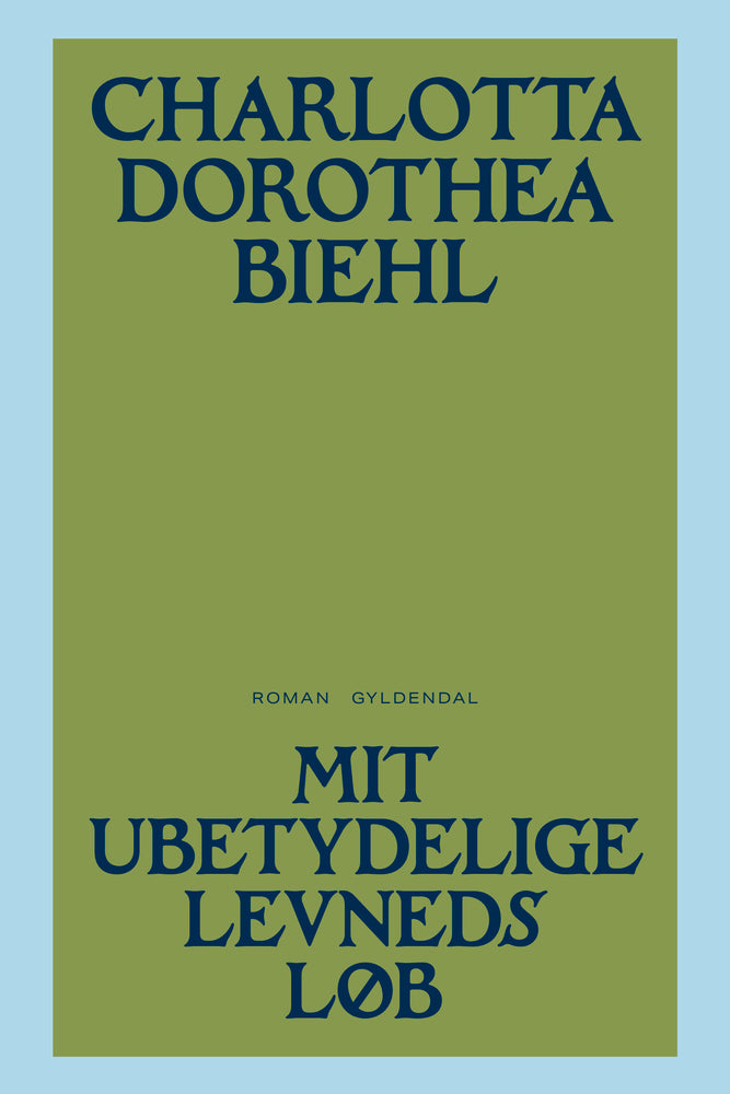 Mit ubetydelige levneds løb