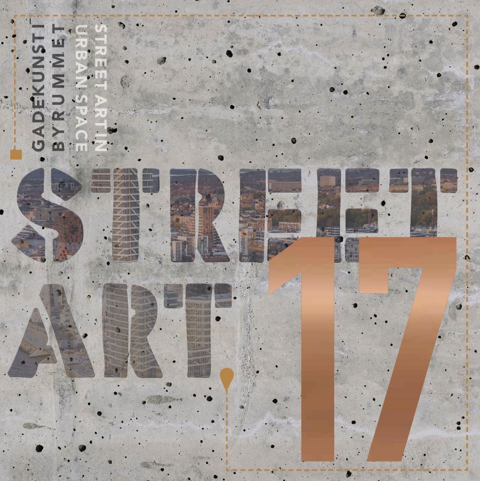 Street Art 17 – Gadekunst i byrummet