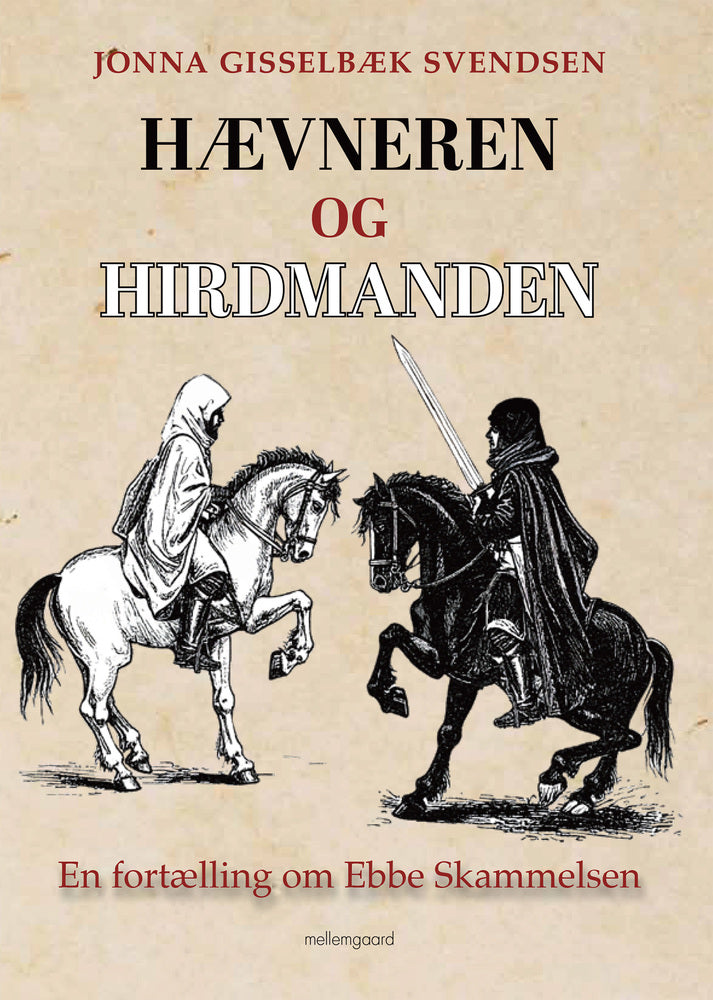 HÆVNEREN OG HIRDMANDEN