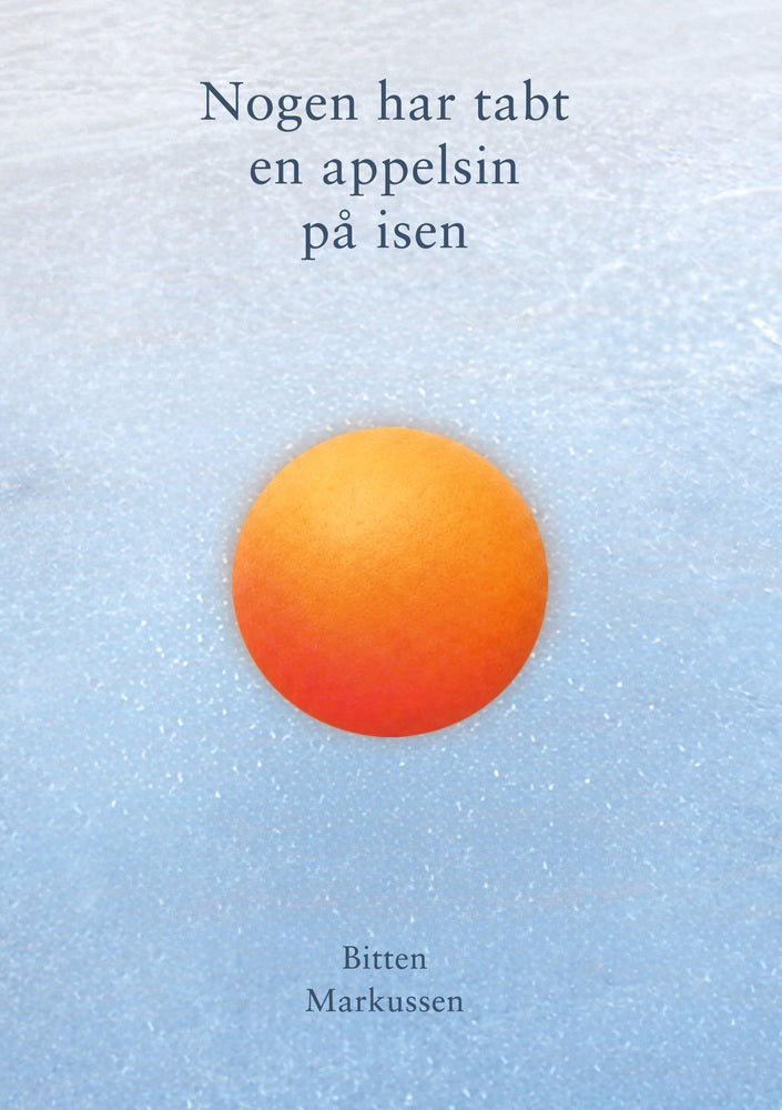 Nogen har tabt en appelsin på isen