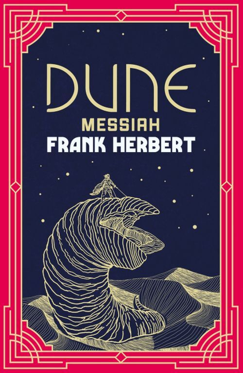 D1 Dune Messiah The Inspiration For The Blockbuster Film