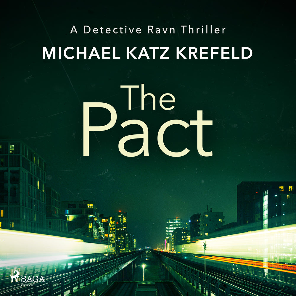 The Pact: A gritty, page-turning Copenhagen thriller from Danish master of crime