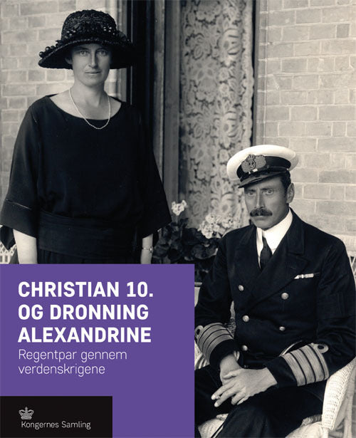 D1 Christian 10. og Dronning Alexandrine