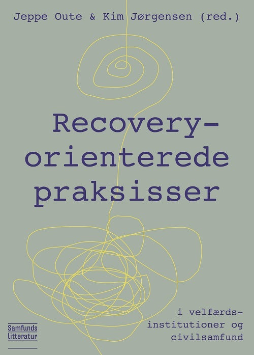 D1 Recovery-orienterede praksisser