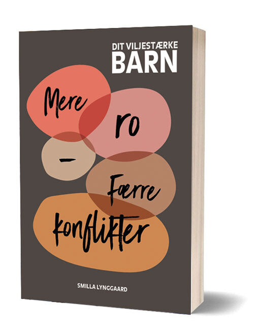 D1 Dit viljestærke barn - Mere ro, færre konflikter