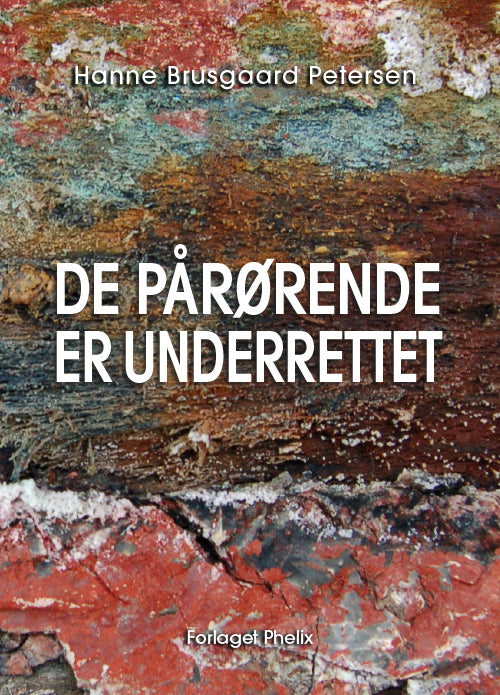 D1 De pårørende er underrettet