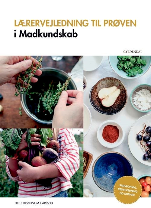 D1 Lærervejledning til prøven i madkundskab