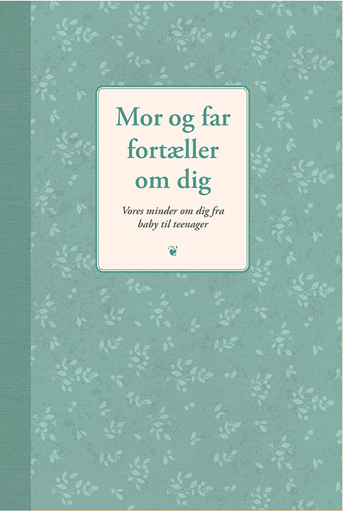 D1 Mor og far fortæller om dig