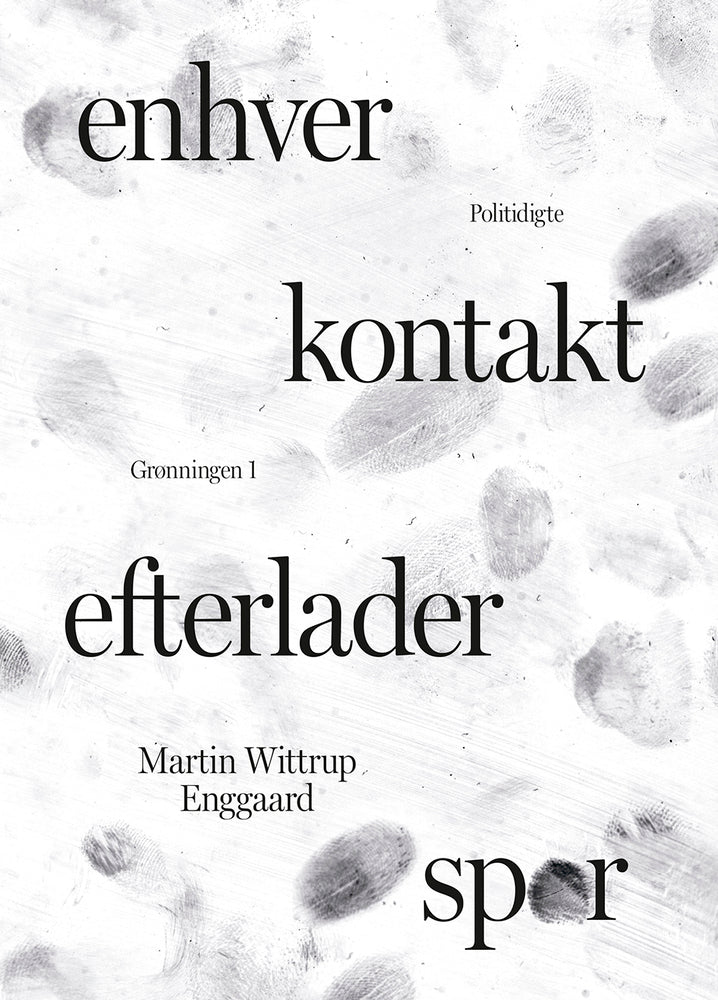 D1 Enhver kontakt efterlader spor