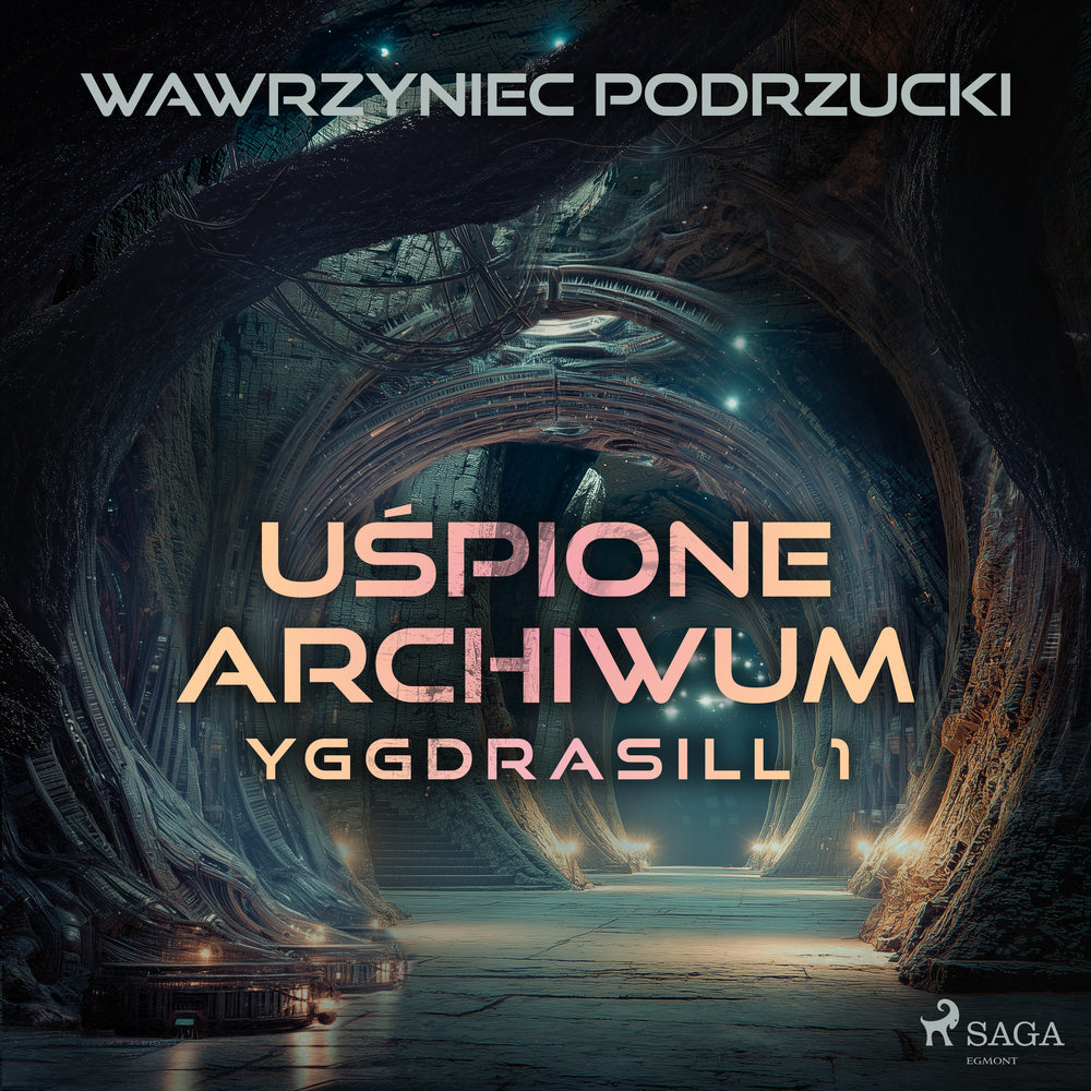 Uśpione archiwum. Yggdrasill 1