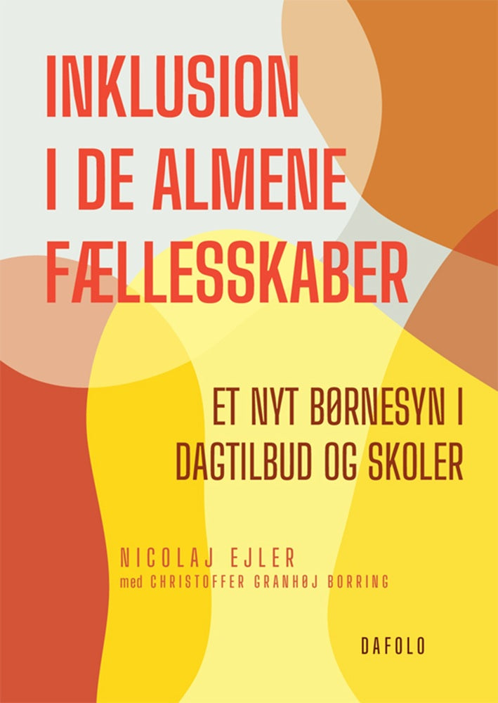 Inklusion i de almene fællesskaber E-bog