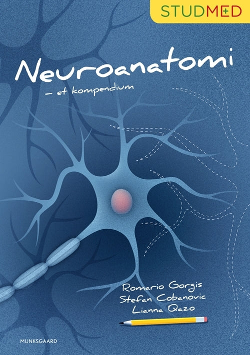 D1 Neuroanatomi - et kompendium