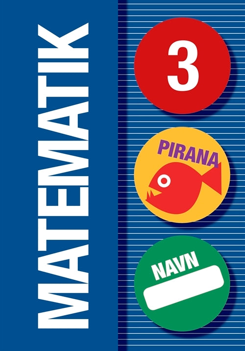D1 Pirana - Matematik 3