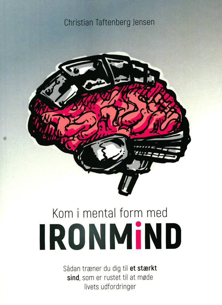 D1 Kom i mental form med IRONMIND - Sådan træner du dig til.........