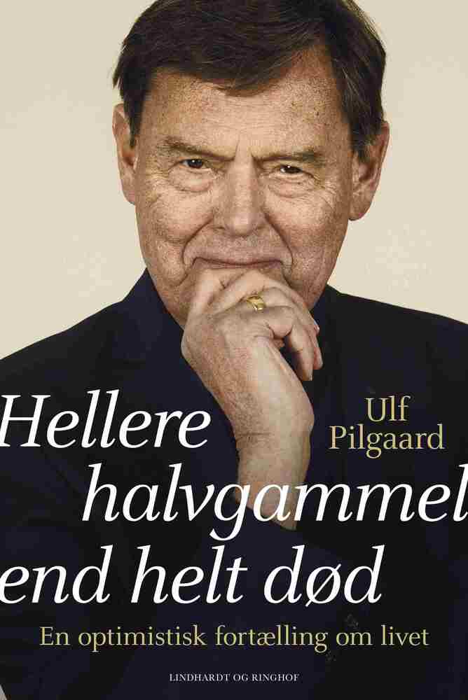 D1 Hellere halvgammel end helt død