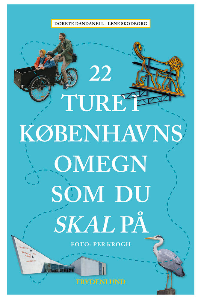 D1 22 ture i Københavns omegn som du skal på
