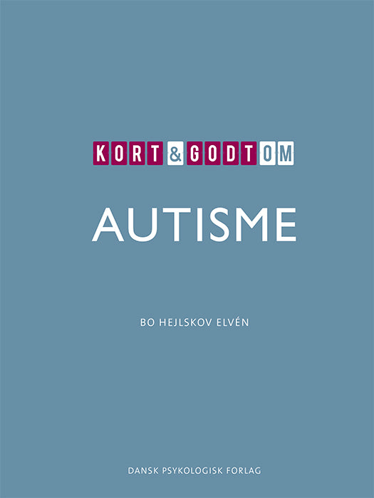 D1 Kort & godt om AUTISME