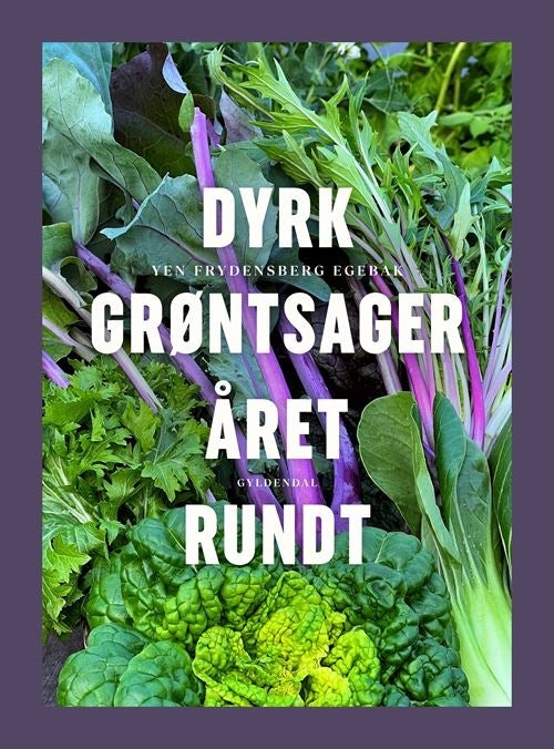 D1 Dyrk grøntsager året rundt