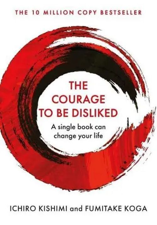 D1 The Courage to Be Disliked