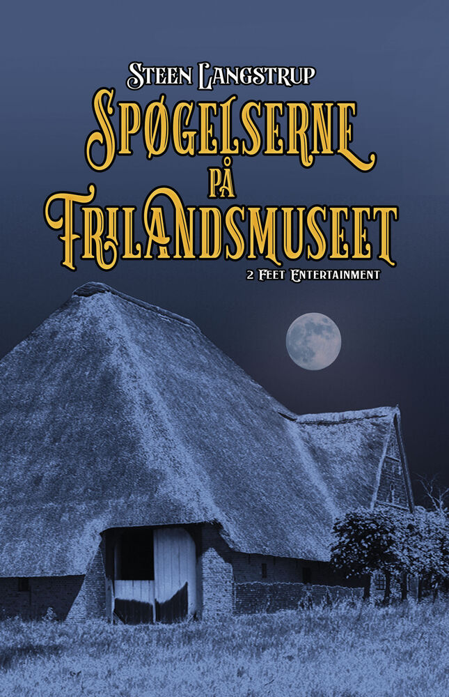 D1 Spøgelserne på Frilandsmuseet