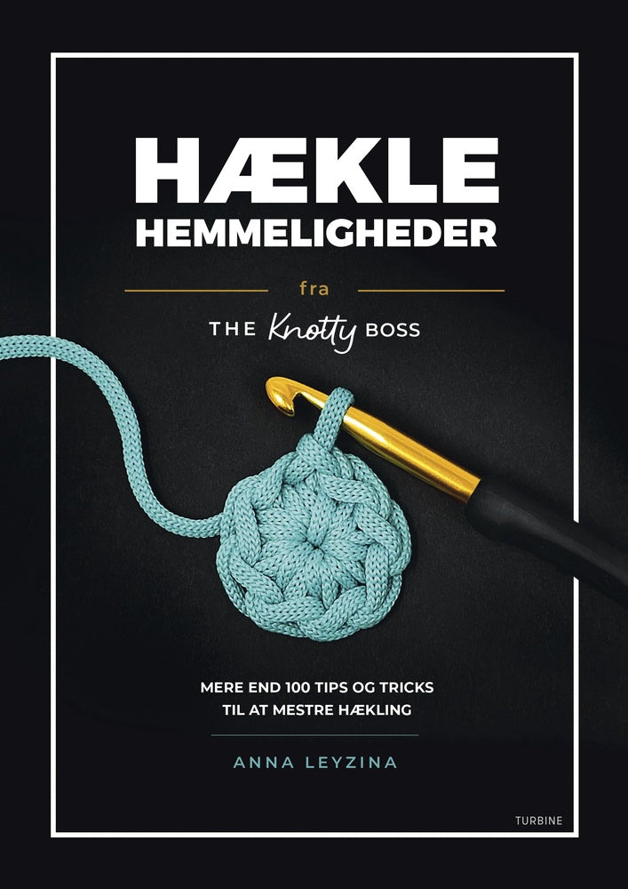 D1 Hæklehemmeligheder fra The Knotty Boss