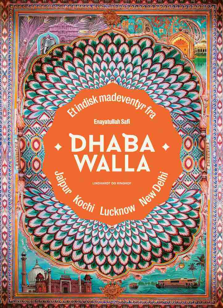 D1 Dhaba Walla - et indisk madeventyr
