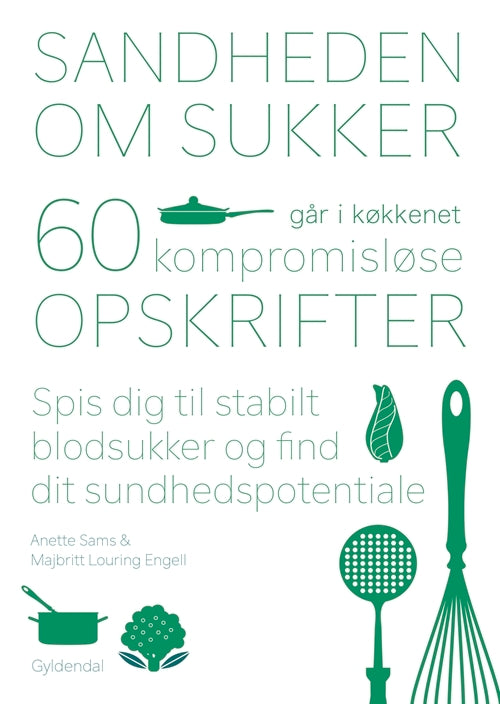 D2 Sandheden om sukker går i køkkenet