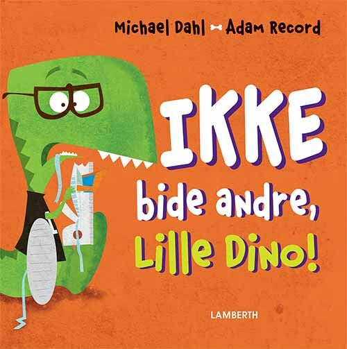 D2 Ikke bide andre, Lille Dino!