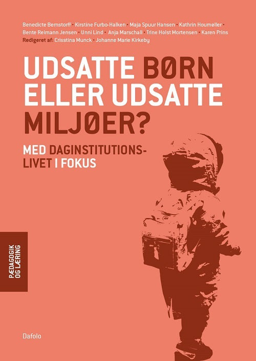D2 Udsatte børn eller udsatte miljøer?