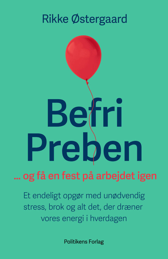 D2 Befri Preben ... og få en fest på arbejdet igen