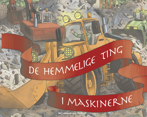 De Hemmelige Ting i maskinerne