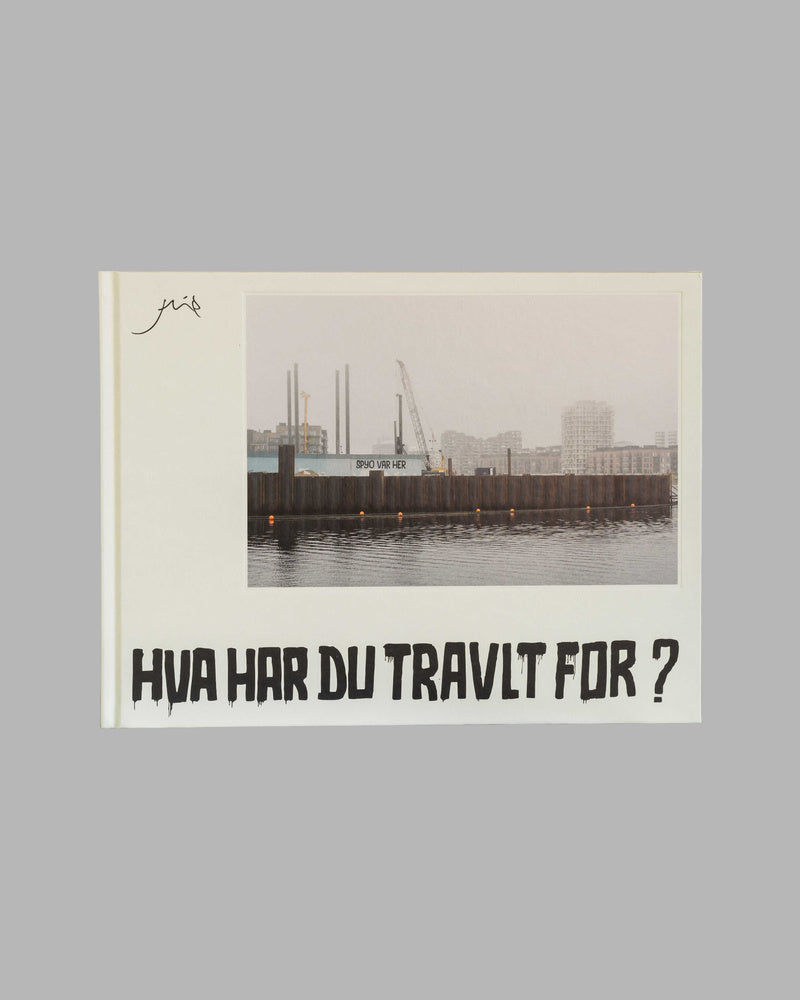 Hva har du travlt for?