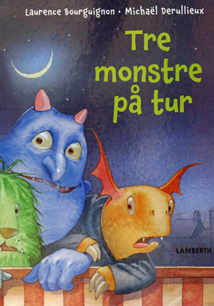 Tre monstre på tur