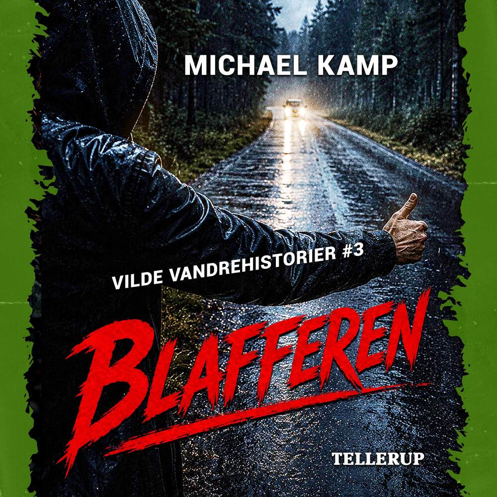 Vilde vandrehistorier #3: Blafferen - Vilde vandrehistorier