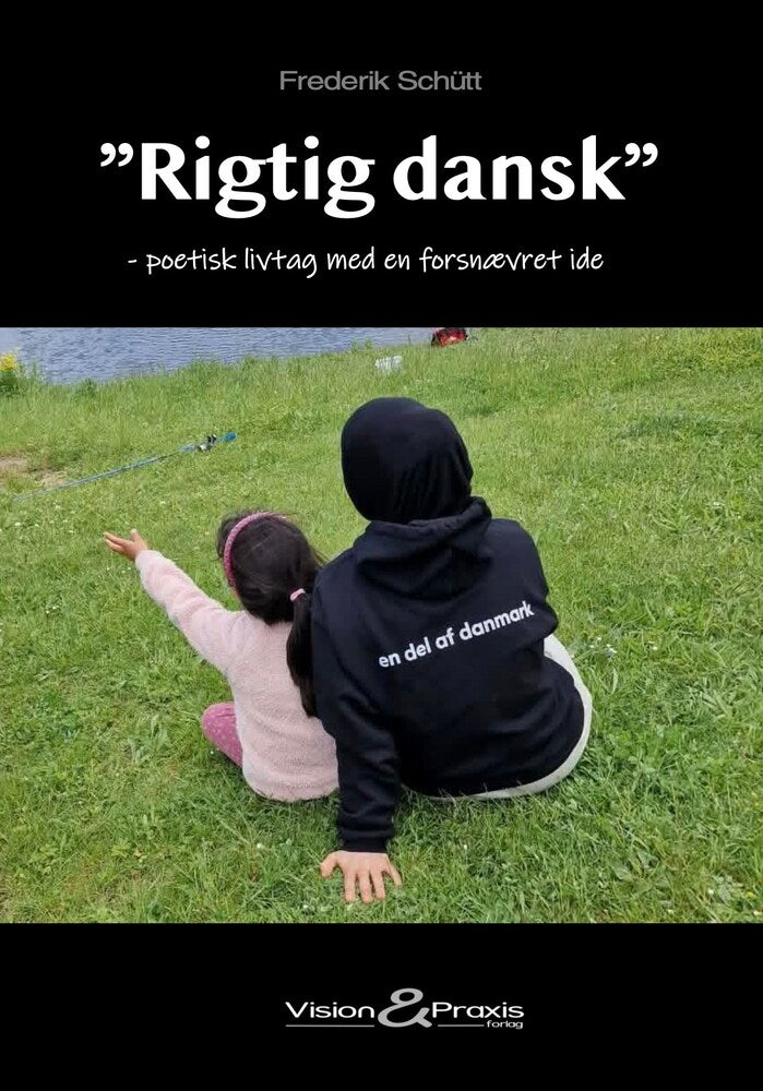 "Rigtig dansk"
