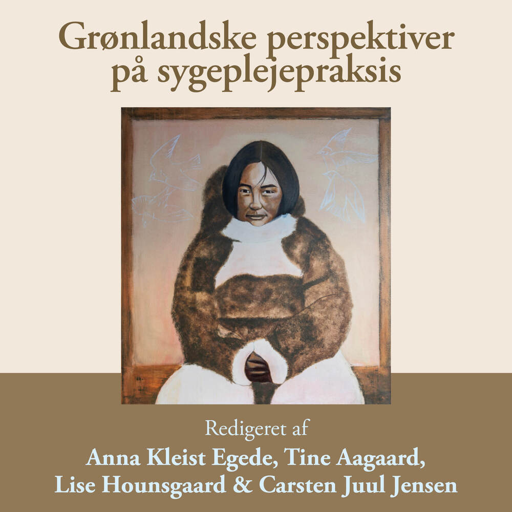 Grønlandske perspektiver på sygeplejepraksis