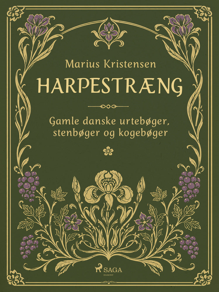 Harpestræng. Gamle danske urtebøger, stenbøger og kogebøger