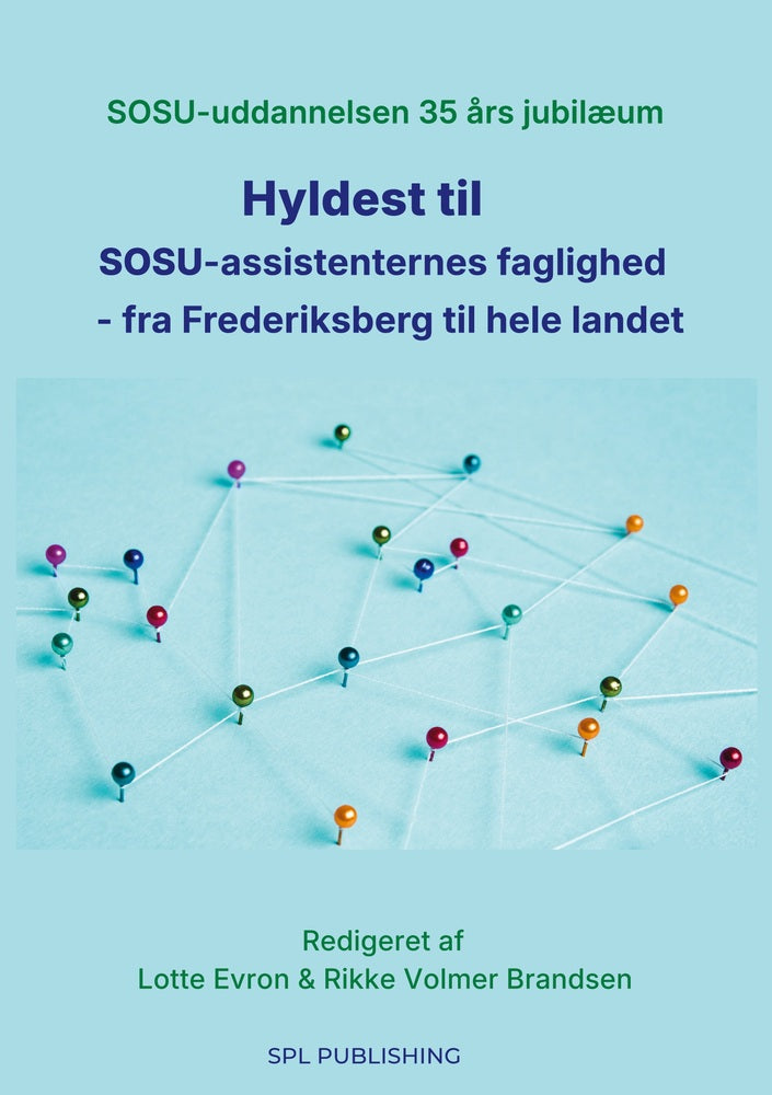 Hyldest til SOSU-assistenternes faglighed  - fra Frederiksberg til hele landet
