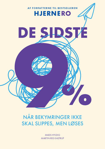 De sidste 9% - Når bekymringer ikke skal slippes, men løses