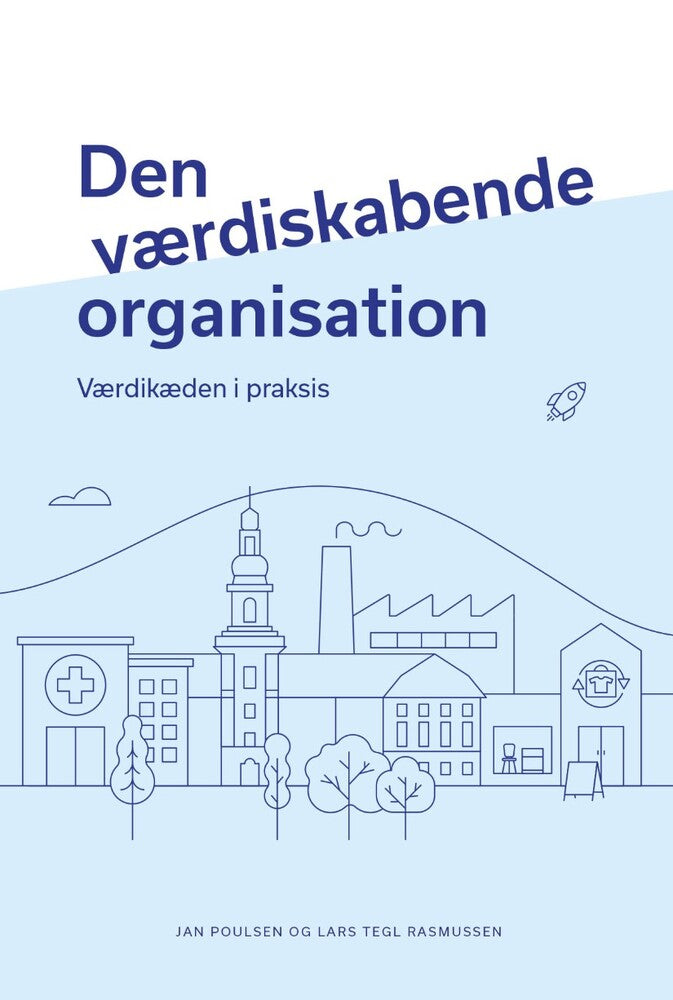 Den værdiskabende organisation