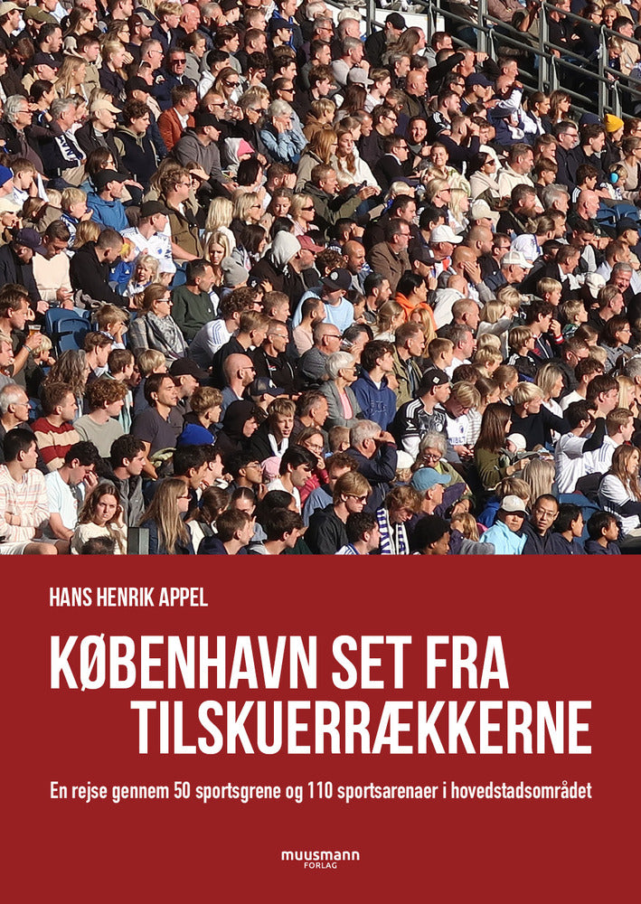 København set fra tilskuerrækkerne
