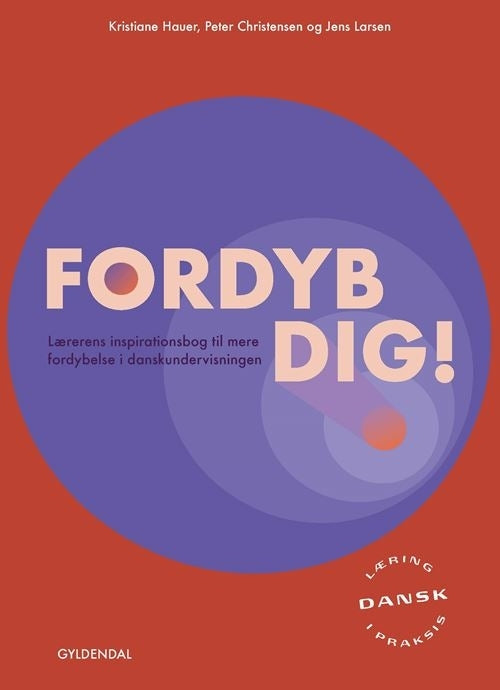 Fordyb dig!